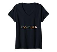 Women's Too Much Excitement V-Neck T-Shirt