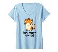 Women's Too Much World ADHD Overwhelmed Cat Sensory Overload V-Neck T-Shirt