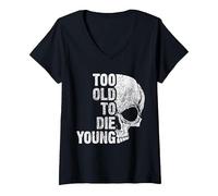 Women's Too Old to die Young V-Neck T-Shirt, Black, XX-Large