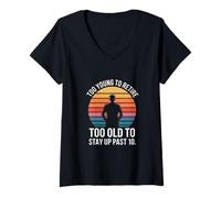 Womens Too Young to Retire Too Old to Stay Up Past 10 Retro V-Neck T-Shirt
