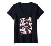 Women's Tough Girls Don't Need Wisdom Teeth Dental Humor V-Neck T-Shirt