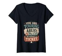Women's Touring My Life Without A Ticket Sarcastic Quote Sarcasm V-Neck T-Shirt