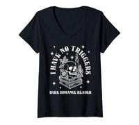 Womens Trigger Warning Dark Romance Reader Bookish No Triggers Book V-Neck T-Shirt