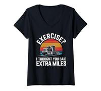 Womens Truck Driver Trucker Exercise I Thought You Said Extra Miles V-Neck T-Shirt