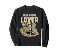 Women's True Crime Lover Skeleton Crime Scene Digging Sweatshirt