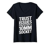 Women's Trust Issues Started with A 10MM Socket Car Guy Mechanic V-Neck T-Shirt