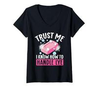Women's Trust Me I Know How to Handle Lye Soap Making V-Neck T-Shirt