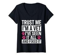 Women's Trust Me I'm A Vet I've Seen It All and Fixed It V-Neck T-Shirt