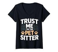 Women's Trust Me I'm The Pet Sitter Funny Pet Sitter V-Neck T-Shirt