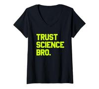Women's Trust Science Bro - Bold Quote Mindset V-Neck T-Shirt