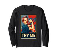 Women's Try Me Empowerment, Underestimate Me That'll Be Fun Long Sleeve T-Shirt