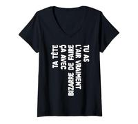 Womens Tu As L'air Vraiment Bizarre De Faire ça Avec Ta Tête Drôle V-Neck T-Shirt