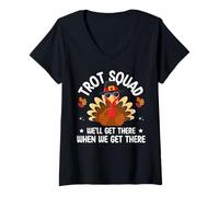 Womens Turkey Trot Squad Funny Thanksgiving We'll Get There V-Neck T-Shirt