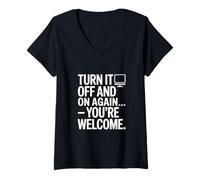 Womens Turn It Off and On Again You're Welcome Tech V-Neck T-Shirt