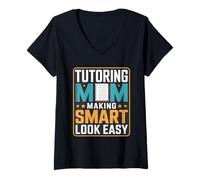 Women's Tutoring Mom Making Smart Look Easy Quote V-Neck T-Shirt
