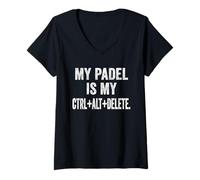 Womens UK T-Shirt Funny Tech Gift Padel is My Ctrl Alt Delete V-Neck T-Shirt