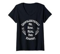 Womens Unapologetically Me Raw Real And Radiant Self-Love V-Neck T-Shirt