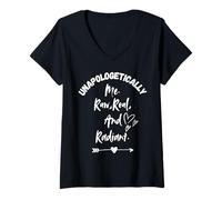 Womens Unapologetically Me. Raw, Real And Radiant V-Neck T-Shirt