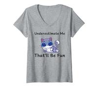 Womens Underestimate Me That'll Be Fun Sarcastic Humor Joke Meme V-Neck T-Shirt