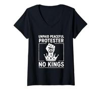 Women's Unpaid Peaceful Protester No Kings Funny Pro Democracy V-Neck T-Shirt
