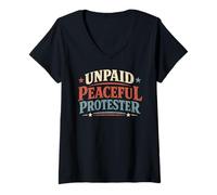 Women's Unpaid Peaceful Protester Political Protest Humor V-Neck T-Shirt