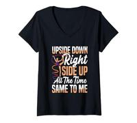 Womens Upside Down Right Side Up All The Time V-Neck T-Shirt