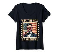 Womens USA What The Hell is A Kilometer Abraham Lincoln V-Neck T-Shirt