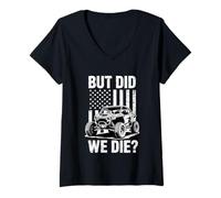Womens UTV But Did We Die Offroad SxS Mud Riding Side by Side V-Neck T-Shirt