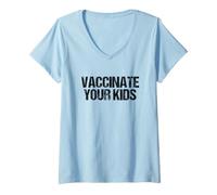 Women's Vaccinate Your Kids Pro Vaccination Vaccines V-Neck T-Shirt