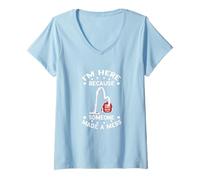 Womens Vacuum Cleaner Someone Made A Mess Housekeeper Cleaning V-Neck T-Shirt