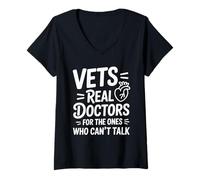 Womens Vets Real Doctors for The Ones Who Can't Talk V-Neck T-Shirt