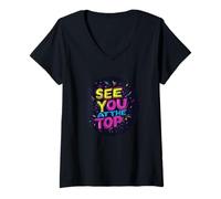 Womens Vibrant See You at the Top Saying Outfit V-Neck T-Shirt