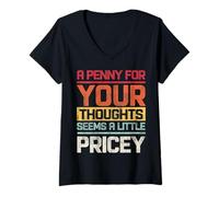 Womens Vintage A Penny For Your Thoughts Seems A Little Pricey V-Neck T-Shirt
