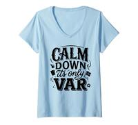 Women's Vintage Soccer Calm Down Its Only VAR Sarcastic Fun Footy V-Neck T-Shirt
