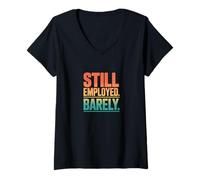 Women's Vintage Still Employed Barely Workplace Humor V-Neck T-Shirt
