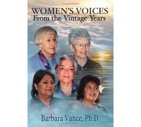 Women's Voices From the Vintage Years