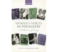 Women's Voices in Psychiatry: A Collection of Essays: A Collection of Essays