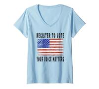 Womens Voter Registration USA Register to Vote Your Voice Matters V-Neck T-Shirt