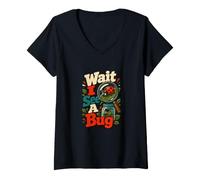 Women's Wait I See A Bug Entomology Insect Humor V-Neck T-Shirt