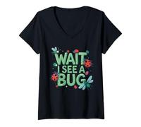 Womens Wait I See A Bug Hunter Entomologist Insect Lover V-Neck T-Shirt