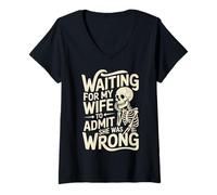 Womens Waiting for My Wife to Admit She was Wrong |- V-Neck T-Shirt