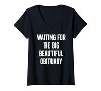Womens Waiting for The Big Beautiful Obituary V-Neck T-Shirt