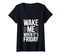Womens Wake Me When It's Friday Fun Slogan Office Work Job V-Neck T-Shirt