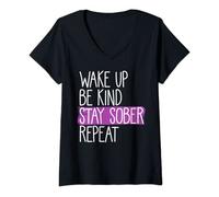 Womens WAKE UP BE KIND STAY SOBER REPEAT Celebrate Sobriety Meme V-Neck T-Shirt