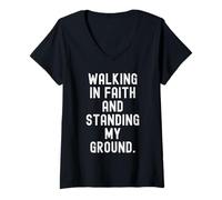 Women's Walking in Faith and Standing My Ground Motivational V-Neck T-Shirt