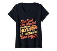 Womens Wanted Something Hot Pizza Delivery Guy Baking Food Pizza V-Neck T-Shirt