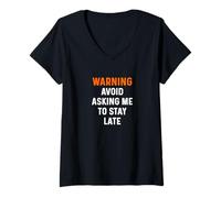Womens Warning Avoid Asking Me to Stay Late - Boss Manager Work Job V-Neck T-Shirt