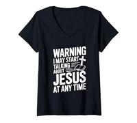 Womens Warning I Might Start Talking About Jesus Anytime V-Neck T-Shirt