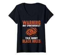 Women's Warning May Spontaneously Talk About Black Holes - Space V-Neck T-Shirt