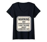 Women's Warning May Spontanouasly Start Talking About Carnivore Diet V-Neck T-Shirt